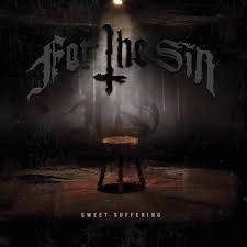 For The Sin : Sweet Suffering